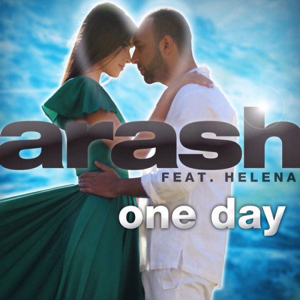 Arash, Helena нарын шинэ уран бүтээл “One day”