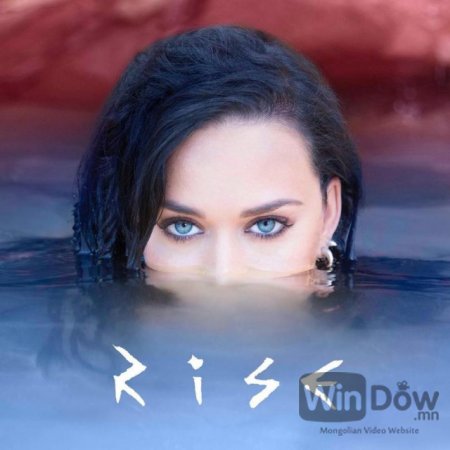 Katy Perry - Rise